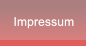 Impressum Impressum